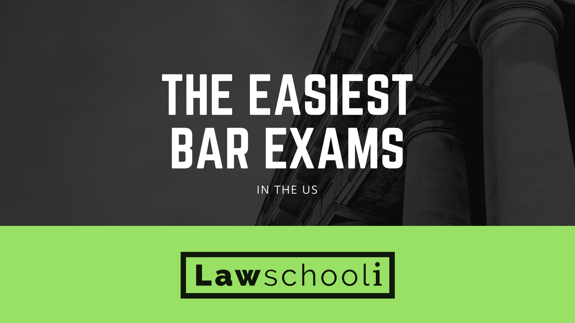 Easiest Bar Exam to Pass in the U.S. - LawSchooli