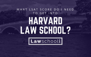 What LSAT score do I need to get into Harvard Law School?