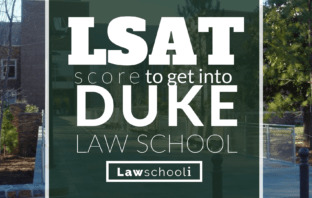 LSAT score to get into Duke Law School